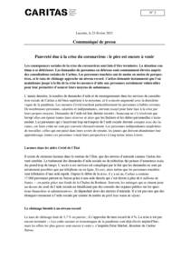 Les conséquences sociales de la crise du coronavirus sont loin d’être terminées. La situation continue à se détériorer. Les demandes de personnes en détresse sont constamment élevées auprès des consultations sociales de Caritas. Les personnes touchées ont de moins en moins de perspectives, et le taux de chômage approche un niveau record. Caritas demande instamment que l’on maintienne jusqu’à la fin de la crise les mesures d’aide aux personnes socialement vulnérables pour leur permettre d’assurer leurs moyens de subsistance.