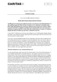 722'000 persone in Svizzera sono colpite da povertà, ovvero l’8,5 per cento della popolazione. Le cifre pubblicate oggi dall’Ufficio federale di statistica (UST) evidenziano la situazione prima dello scoppio della pandemia da coronavirus. Mostrano che la Svizzera non è riuscita a ridurre la povertà nonostante le condizioni economiche favorevoli prima della crisi. Anzi, la povertà è addirittura in aumento dal 2014. Caritas chiede alla Confederazione, ai Cantoni e ai Comuni un impegno più mirato ed efficace per prevenire e combattere la povertà.