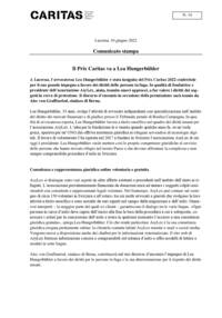 A Lucerna, l’avvocatessa Lea Hungerbühler è stata insignita del Prix Caritas 2022 conferitole per il suo grande impegno a favore dei diritti delle persone in fuga. In qualità di fondatrice e presidente dell’associazione AsyLex, aiuta, tramite nuovi approcci, a far valere i diritti dei soggetti in cerca di protezione. Il discorso d’encomio in occasione della premiazione sarà tenuto da Alec von Graffenried, sindaco di Berna.