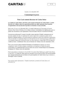 Le Comité de Caritas Suisse a élu Peter Lack au poste de directeur de Caritas Suisse. L’actuel directeur de l’Alliance suisse des samaritains possède une solide expérience dans la gestion d’organisations à but non lucratif. Il prendra ses fonctions à la mi-avril 2022.