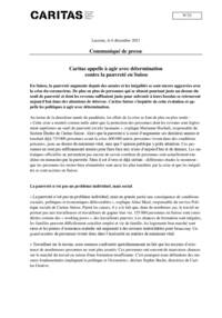 En Suisse, la pauvreté augmente depuis des années et les inégalités se sont encore aggravées avec la crise du coronavirus. De plus en plus de personnes qui se situent pourtant juste au-dessus du seuil de pauvreté et dont les revenus suffisaient juste pour subvenir à leurs besoins se retrouvent aujourd’hui dans des situations de détresse. Caritas Suisse s’inquiète de cette évolution et appelle les politiques à agir avec détermination.