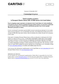 Pour la cinquième année consécutive, les détenteurs de la CarteCulture de Caritas bénéficient d’un généreux don de Noël de la fondation Passeport Musées Suisses. Les personnes à petit budget vont pouvoir disposer de 10'000 entrées individuelles gratuites dans l’un des quelque 500 musées partenaires en Suisse.
