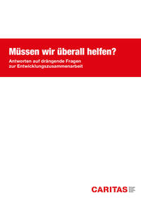 Antworten auf drängende Fragen
zur Entwicklungszusammenarbeit